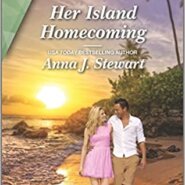 Spotlight & Giveaway: Her Island Homecoming by Anna J Stewart