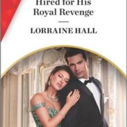 REVIEW: Hired for His Royal Revenge by Lorraine Hall