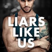 REVIEW: Liars Like Us by J.T. Geissinger