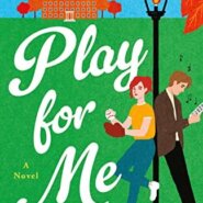 Spotlight & Giveaway: Play For Me by Libby Hubscher