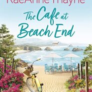 Spotlight & Giveaway: The Cafe at Beach End by RaeAnne Thayne