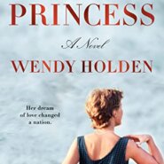 Spotlight & Giveaway: The Princess by Wendy Holden