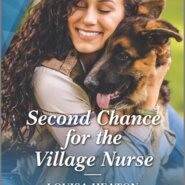 REVIEW: Second Chance For the Village Nurse by Louisa Heaton