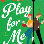 REVIEW: Play for Me by Libby Hubscher