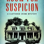 Spotlight & Giveaway: Room for Suspicion by Carol Light