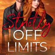 Spotlight & Giveaway: Strictly Off Limits by Stella Holt