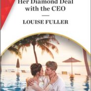 REVIEW: Her Diamond Deal with the CEO by Louise Fuller