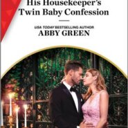 REVIEW: His Housekeeper’s Twin Baby Confession by Abby Green