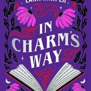 Spotlight & Giveaway: In Charm’s Way by Lana Harper