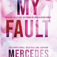 REVIEW: My Fault by Mercedes Ron