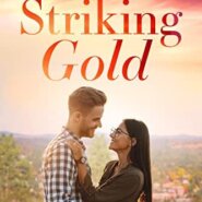 Spotlight & Giveaway: Striking Gold by Janine Amesta