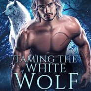 Spotlight & Giveaway: Taming the White Wolf by N.J. Walters