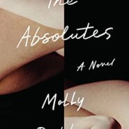 Spotlight & Giveaway: The Absolutes by Molly Dektar