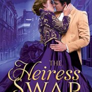 Spotlight & Giveaway: The Heiress Swap by Maddison Michaels