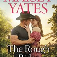 Spotlight & Giveaway: The Rough Rider by Maisey Yates