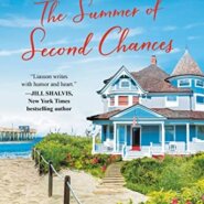 Spotlight & Giveaway: THE SUMMER OF SECOND CHANCES by Miranda Liasson