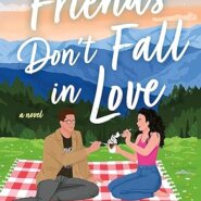 Spotlight & Giveaway: Friends Don’t Fall in Love by Erin Hahn