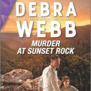 REVIEW: Murder at Sunset Rock by Debra Webb