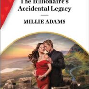 REVIEW: The Billionaire’s Accidental Legacy by Millie Adams