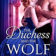 Spotlight & Giveaway: The Duchess and the Wolf by Lydia Drake