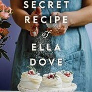 Spotlight & Giveaway: The Secret Recipe of Ella Dove by Karen Hawkins