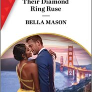 Spotlight & Giveaway: Their Diamond Ring Ruse by Bella Mason
