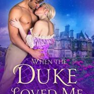 Spotlight & Giveaway: When the Duke Loved Me by Lydia Lloyd