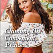 Spotlight & Giveaway: Claiming His Convenient Princess by Susan Meier