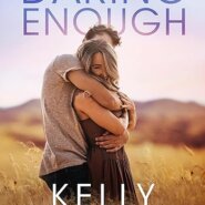 Spotlight & Giveaway: Daring Enough by Kelly Elliott