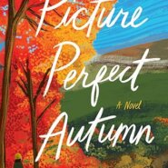 Spotlight & Giveaway: Picture Perfect Autumn by Shelley Noble