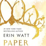 Spotlight & Giveaway: Paper Princess by Erin Watt
