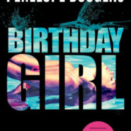 Spotlight & Giveaway: Birthday Girl by Penelope Douglas