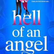 Spotlight & Giveaway: Hell of an Angel by Christi Barth