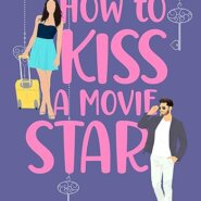 REVIEW: How to Kiss a Movie Star by Jenny Proctor