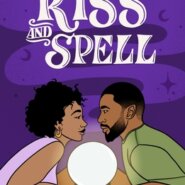 REVIEW: Kiss and Spell by Celestine Martin