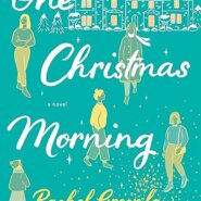 Spotlight & Giveaway: ONE CHRISTMAS MORNING by Rachel Greenlaw