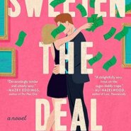 Spotlight & Giveaway: Sweeten the Deal by Katie Shepard