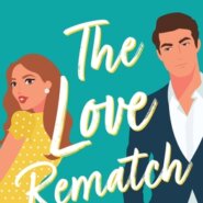 REVIEW: The Love Rematch by Kay Marie