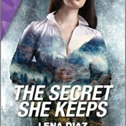 REVIEW: The Secret She Keeps by Lena Diaz