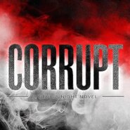 Spotlight & Giveaway: Corrupt by Penelope Douglas