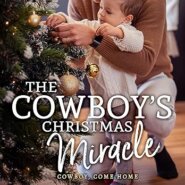 Spotlight & Giveaway: The Cowboy’s Christmas Miracle by Anne McAllister