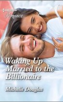 Spotlight & Giveaway: Waking Up Married to the Billionaire by Michelle Douglas