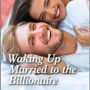 Spotlight & Giveaway: Waking Up Married to the Billionaire by Michelle Douglas