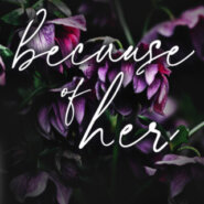 REVIEW: Because of Her by Jewel E. Ann