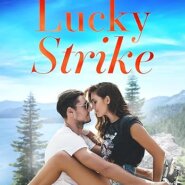 Spotlight & Giveaway: Lucky Strike by Janine Amesta