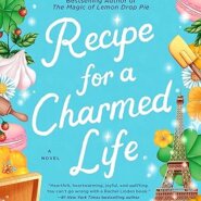 Spotlight & Giveaway: Recipe for a Charmed Life by Rachel Linden