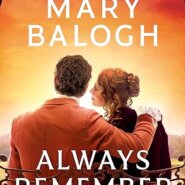 Spotlight & Giveaway: Always Remember by Mary Balogh