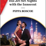 REVIEW: His Jet-Set Nights with the Innocent by Pippa Roscoe