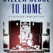 Spotlight & Giveaway: Killer Close to Home by Carol Light