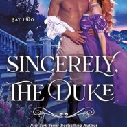 Spotlight & Giveaway: Sincerely, The Duke: Say I Do by Amelia Grey